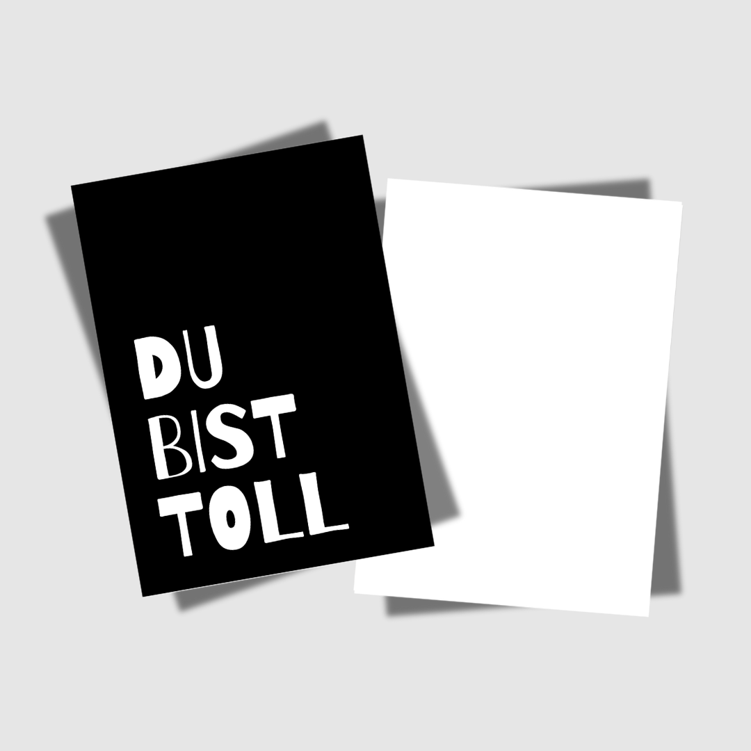 DU BIST TOLL