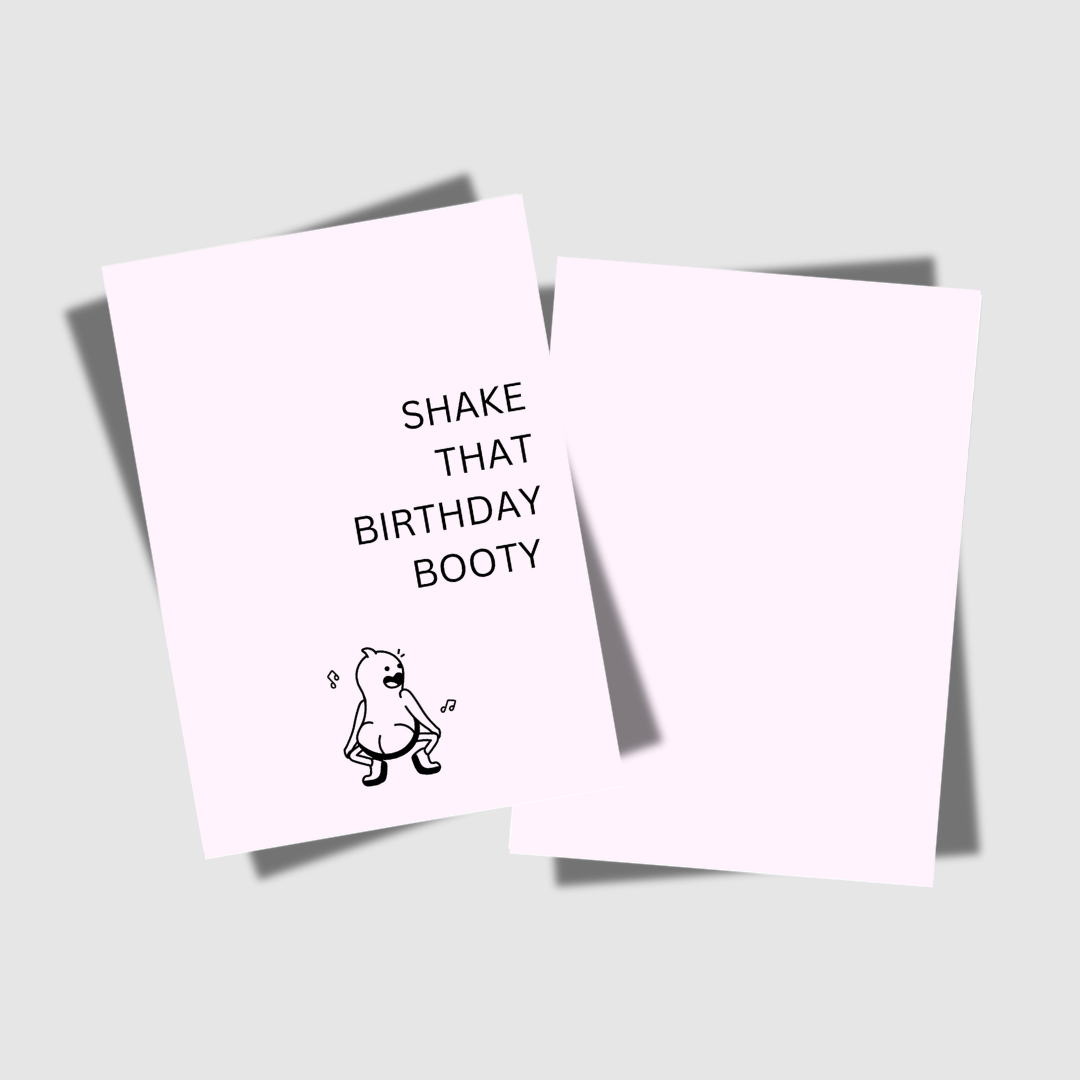 SHAKE THAT BIRTHDAY BOOTY
