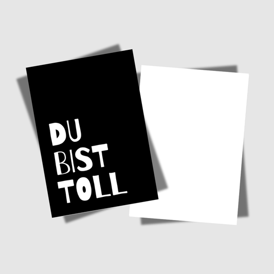 DU BIST TOLL