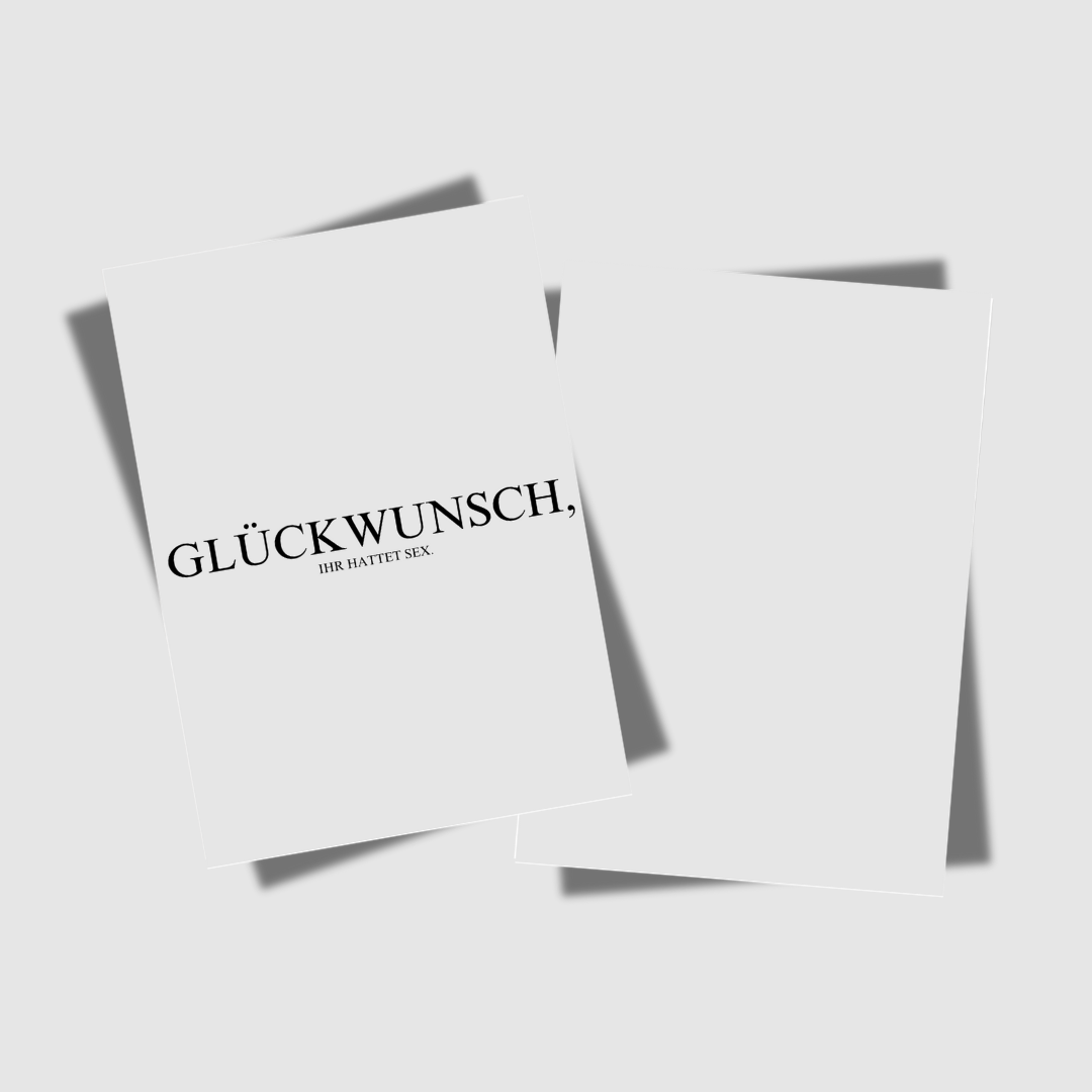 GLÜCKWUNSCH, IHR HATTET SEX.
