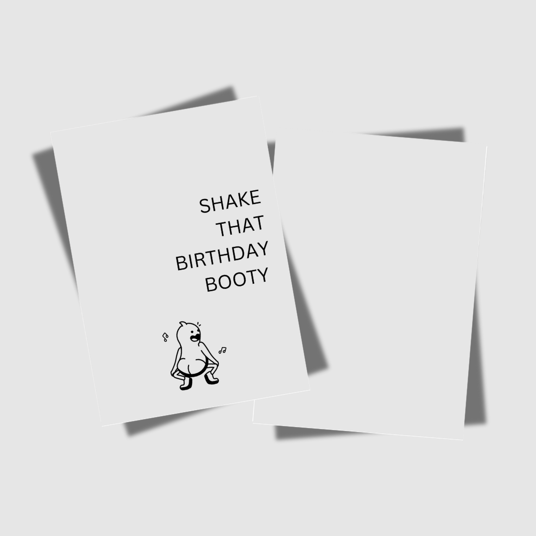 SHAKE THAT BIRTHDAY BOOTY